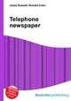 Telephone newspaper, Jesse Russell,Ronald Cohn 