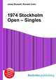 1974 Stockholm Open – Singles, Jesse Russell,Ronald Cohn 