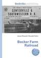 Becker Farm Railroad, Jesse Russell,Ronald Cohn 