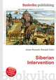Siberian Intervention, Jesse Russell,Ronald Cohn 