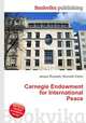 Carnegie Endowment for International Peace, Jesse Russell,Ronald Cohn 