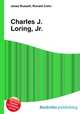 Charles J. Loring, Jr., Jesse Russell,Ronald Cohn 