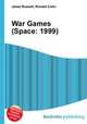 War Games (Space: 1999), Jesse Russell,Ronald Cohn 