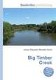 Big Timber Creek, Jesse Russell,Ronald Cohn 