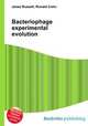 Bacteriophage experimental evolution, Jesse Russell,Ronald Cohn 