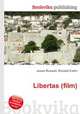 Libertas (film), Jesse Russell,Ronald Cohn 