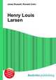 Henry Louis Larsen, Jesse Russell,Ronald Cohn 