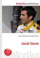 Jordi Gene, Jesse Russell,Ronald Cohn 