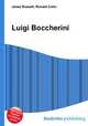 Luigi Boccherini, Jesse Russell,Ronald Cohn 