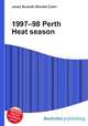 1997–98 Perth Heat season, Jesse Russell,Ronald Cohn 