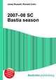 2007–08 SC Bastia season, Jesse Russell,Ronald Cohn 