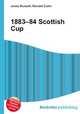 1883–84 Scottish Cup, Jesse Russell,Ronald Cohn 