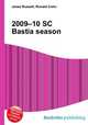 2009–10 SC Bastia season, Jesse Russell,Ronald Cohn 