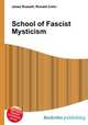 School of Fascist Mysticism, Jesse Russell,Ronald Cohn 