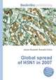Global spread of H5N1 in 2007, Jesse Russell,Ronald Cohn 