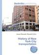History of New York City transportation, Jesse Russell,Ronald Cohn 
