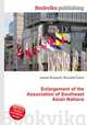 Enlargement of the Association of Southeast Asian Nations, Jesse Russell,Ronald Cohn 