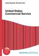 United States Commercial Service, Jesse Russell,Ronald Cohn 
