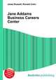 Jane Addams Business Careers Center, Jesse Russell,Ronald Cohn 