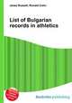 List of Bulgarian records in athletics, Jesse Russell,Ronald Cohn 