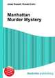 Manhattan Murder Mystery, Jesse Russell,Ronald Cohn 