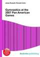 Gymnastics at the 2007 Pan American Games, Jesse Russell,Ronald Cohn 