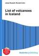 List of volcanoes in Iceland, Jesse Russell,Ronald Cohn 