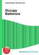 Occupy Baltimore, Jesse Russell,Ronald Cohn 