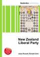 New Zealand Liberal Party, Jesse Russell,Ronald Cohn 