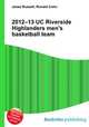 2012–13 UC Riverside Highlanders men