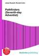 Pathfinders (Seventh-day Adventist), Jesse Russell,Ronald Cohn 