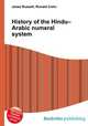 History of the Hindu–Arabic numeral system, Jesse Russell,Ronald Cohn 