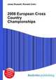 2008 European Cross Country Championships, Jesse Russell,Ronald Cohn 