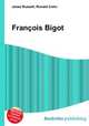 Francois Bigot, Jesse Russell,Ronald Cohn 