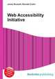 Web Accessibility Initiative, Jesse Russell,Ronald Cohn 