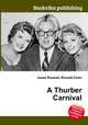 A Thurber Carnival, Jesse Russell,Ronald Cohn 
