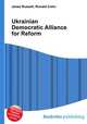 Ukrainian Democratic Alliance for Reform, Jesse Russell,Ronald Cohn 