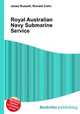 Royal Australian Navy Submarine Service, Jesse Russell,Ronald Cohn 