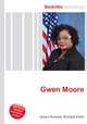 Gwen Moore, Jesse Russell,Ronald Cohn 