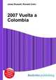 2007 Vuelta a Colombia, Jesse Russell,Ronald Cohn 