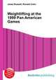 Weightlifting at the 1999 Pan American Games, Jesse Russell,Ronald Cohn 