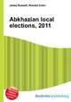 Abkhazian local elections, 2011, Jesse Russell,Ronald Cohn 