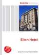 Elton Hotel, Jesse Russell,Ronald Cohn 