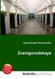 Zvenigorodskaya, Jesse Russell,Ronald Cohn 