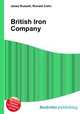 British Iron Company, Jesse Russell,Ronald Cohn 