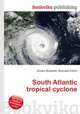 South Atlantic tropical cyclone, Jesse Russell,Ronald Cohn 