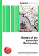 Names of the Valencian Community, Jesse Russell,Ronald Cohn 