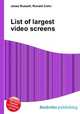 List of largest video screens, Jesse Russell,Ronald Cohn 