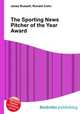 The Sporting News Pitcher of the Year Award, Jesse Russell,Ronald Cohn 