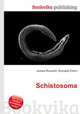 Schistosoma, Jesse Russell,Ronald Cohn 